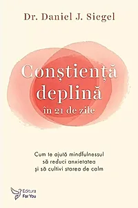 Conștiență deplină în 21 de zile