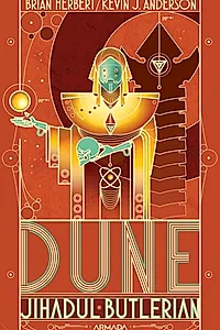 Jihadul Butlerian. Dune (Vol. 1)