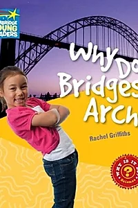 Why Do Bridges Arch? Level 3 Factbook
