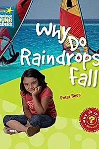 Why Do Raindrops Fall? Level 3 Factbook