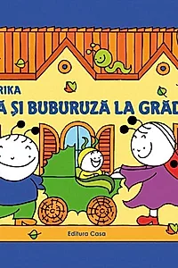 Bobiţă şi Buburuză la grădiniţă
