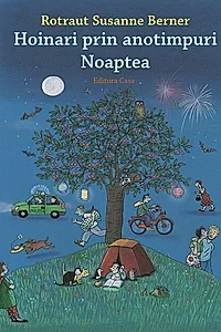 Hoinari prin anotimpuri. Noaptea