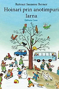 Hoinari prin anotimpuri. Iarna