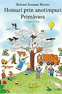 Hoinari prin anotimpuri. Primăvara