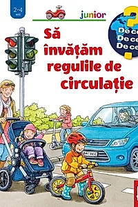 Să învățăm regulile de circulație