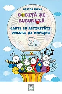 Bobiță și Buburuză - Carte cu activități, jocuri și povești nr. 3