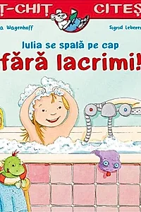 Iulia se spală pe cap fără lacrimi