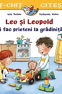 Leo și Leopold își fac prieteni la grădiniță