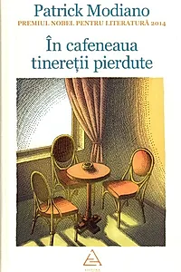 În cafeneaua tinereţii pierdute