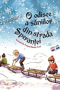 O odisee a săniilor din strada Speranței