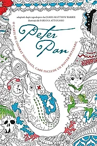 Peter Pan - Carte de colorat minunată, care include un poster detașabil