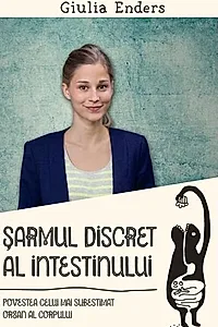 Șarmul discret al intestinului