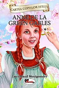 Anne de la Green Gables (Vol.1)