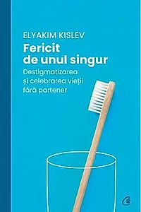 Fericit de unul singur