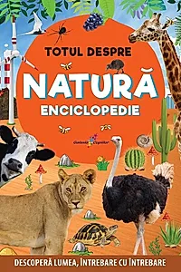 Enciclopedie: Totul despre natură