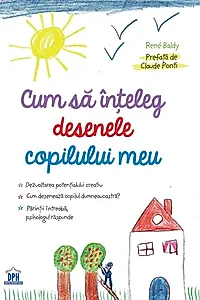 Cum să înțeleg desenele copilului meu