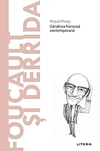 Foucault și Derrida (Vol. 26)