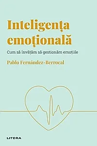 Inteligența emoțională (Vol. 1)