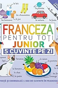 Franceza pentru toți: Junior