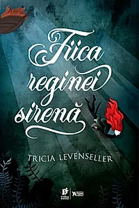Fiica reginei sirenă