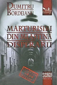 Mărturisiri din mlaștina disperării