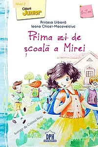 Prima zi de școală a Mirei