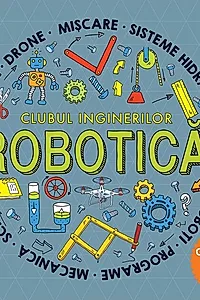 Clubul inginerilor - Robotică