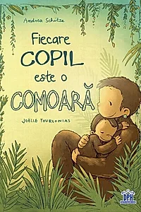 Fiecare copil este o comoară