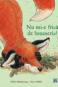 Nu mi-e frică de întuneric