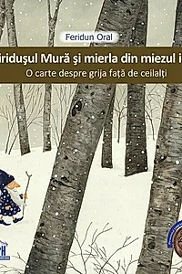 Spiridușul Mură și mierla din miezul iernii