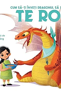 Cum să-ți înveți dragonul să spună Te rog