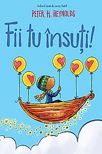 Fii tu însuți!
