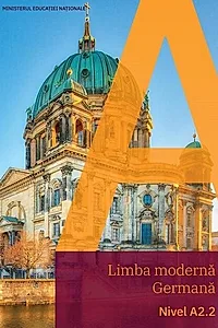 Limba modernă germană. Nivel A2.2