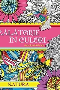 Călătorie în culori. Natura