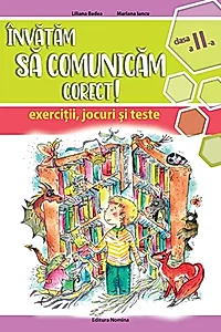 Învățăm să comunicăm corect! - clasa a II-a