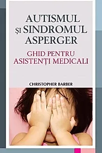 Autismul şi sindromul Asperger
