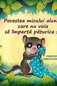 Povestea micului alunar care nu voia să împartă păturica sa