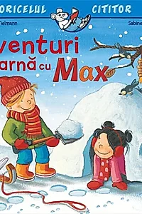 Aventuri de iarnă cu Max