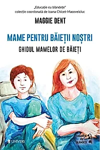 Mame pentru băieții noștri