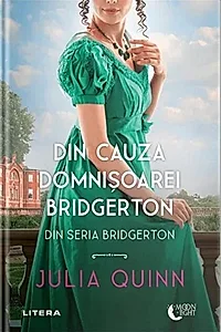 Din cauza domnișoarei Bridgerton (Vol. 9)