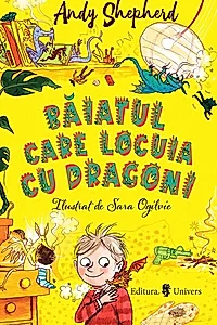 Băiatul care locuia cu dragoni (Vol. 2)
