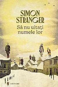 Să nu uitați numele lor