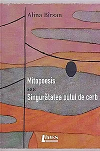 Mitopoesis sau singurătatea oului de cerb