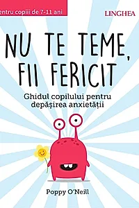 Nu te teme, fii fericit
