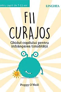 Fii curajos