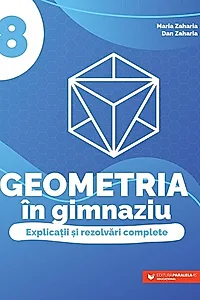 Geometria în gimnaziu. Clasa a VIII-a