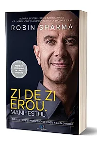 Zi de zi erou. Manifest