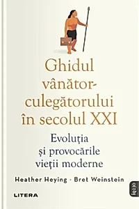 Ghidul vânător-culegătorului în secolul XXI