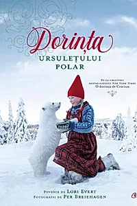 Dorința ursulețului polar