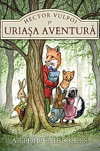 Hector Vulpoi și uriașa aventură